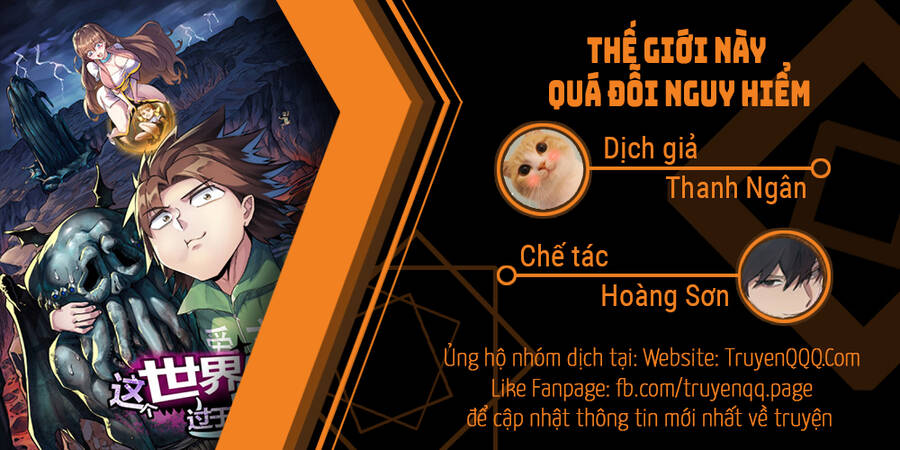 Thế Giới Này Quá Đỗi Nguy Hiểm Chapter 12 - Trang 0