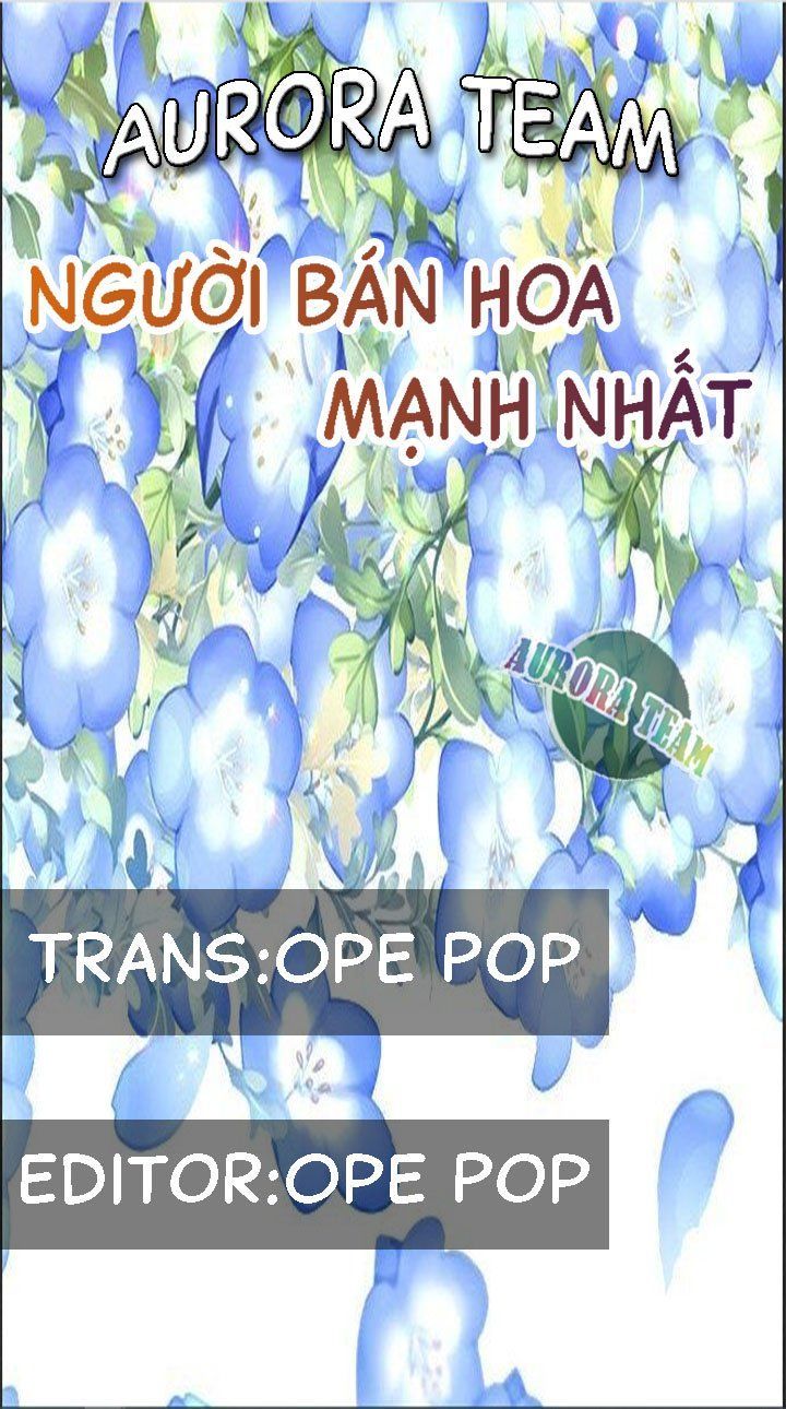 Người Bán Hoa Mạnh Nhất Chapter 1 - Trang 0