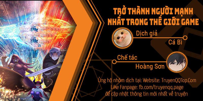 Trở Thành Người Mạnh Nhất Trong Thế Giới Game Chapter 1 - Trang 0