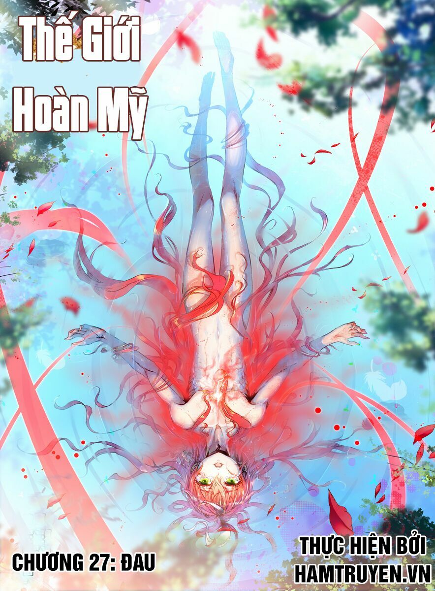 Thế Giới Hoàn Mỹ Chapter 27 - Trang 1