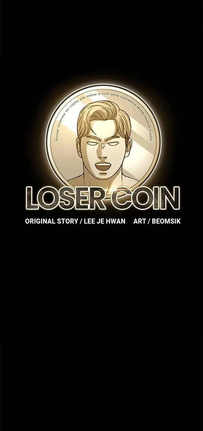 Loser Coin Chapter 15 - Trang 38