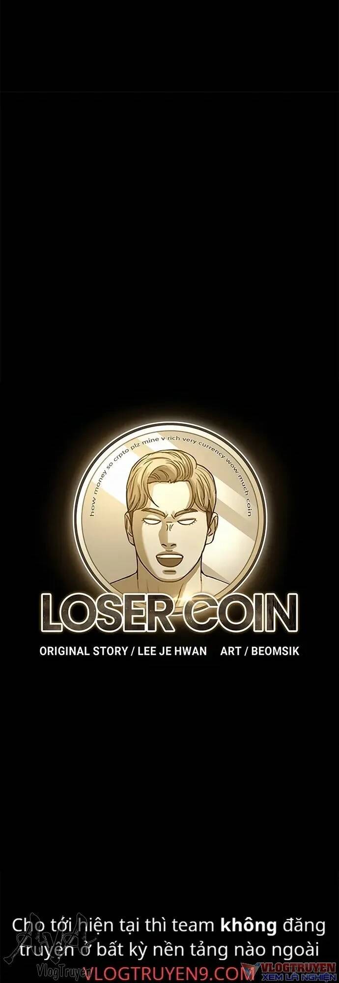 Loser Coin Chapter 6 - Trang 17