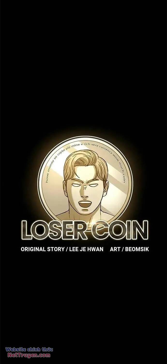 Loser Coin Chapter 40 - Trang 14