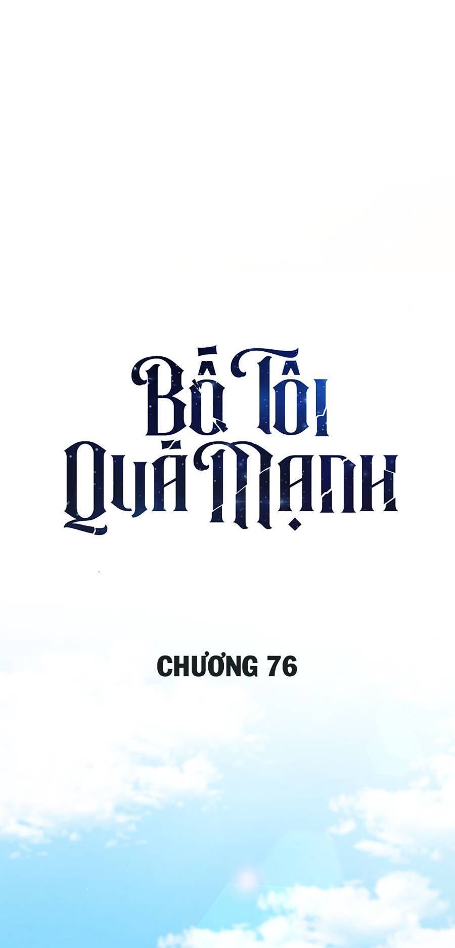 Bố Tôi Quá Mạnh Chapter 76 - Trang 13