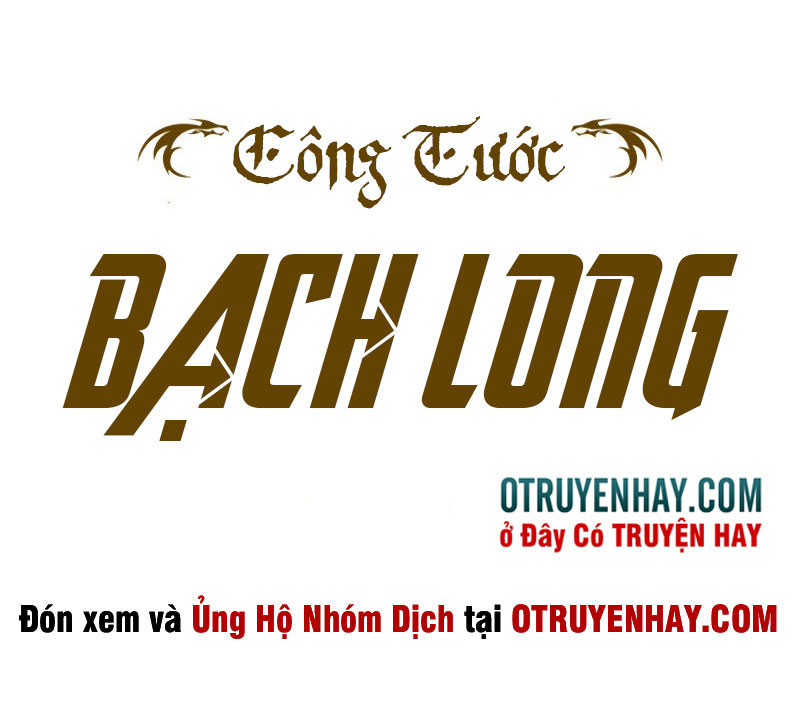 Công Tước Bạch Long Chapter 5 - Trang 1