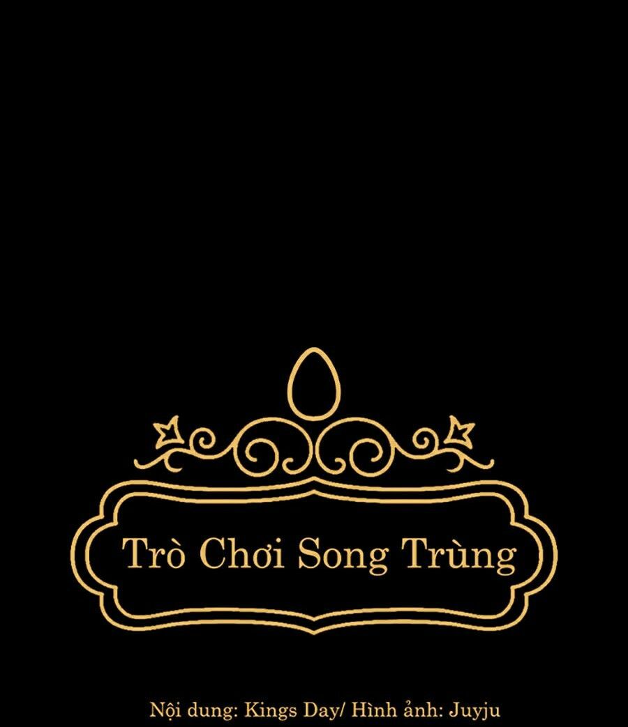 Trò Chơi Song Trùng Chapter 12 - Trang 38