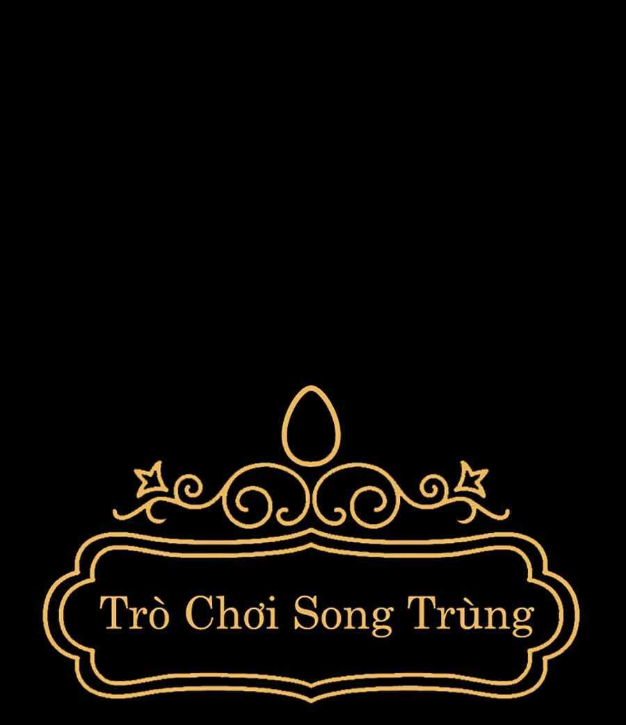 Trò Chơi Song Trùng Chapter 9 - Trang 18