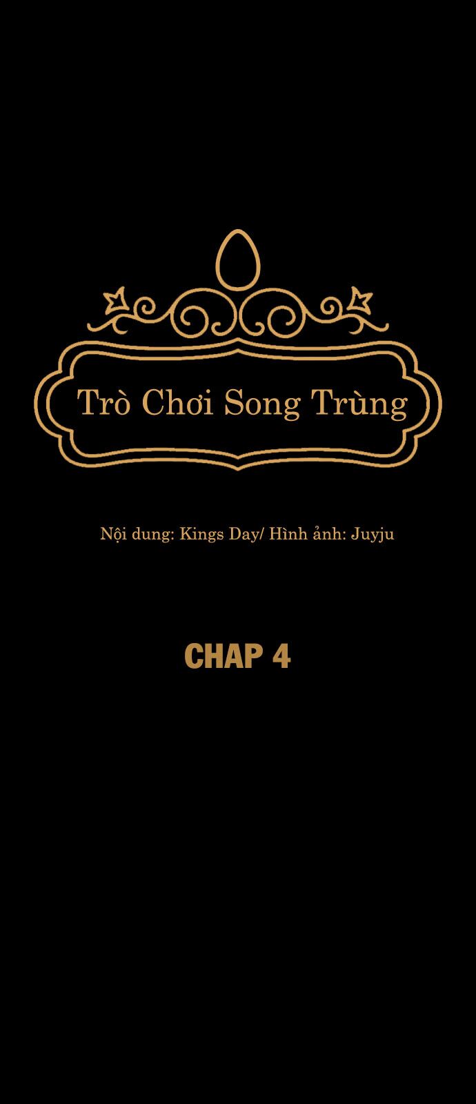 Trò Chơi Song Trùng Chapter 4 - Trang 11