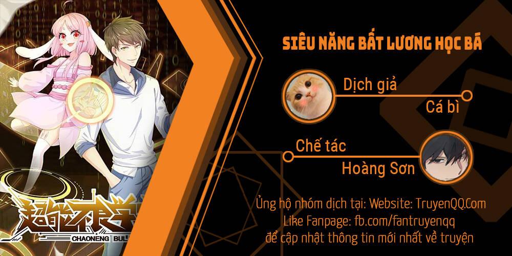 Siêu Năng Bất Lương Học Bá Chapter 10 - Trang 0