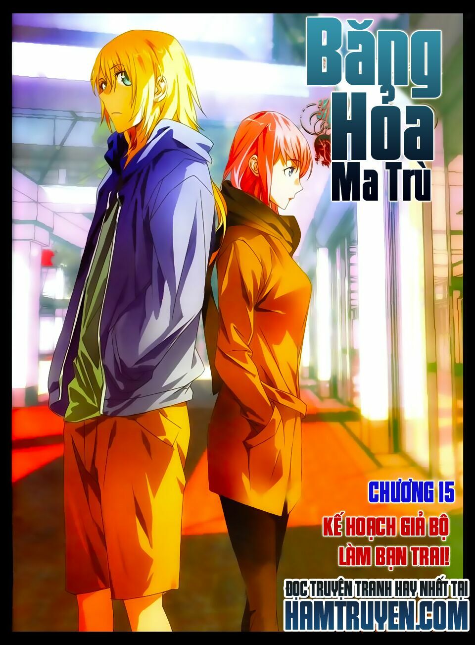 Băng Hỏa Ma Trù Chapter 15 - Trang 1