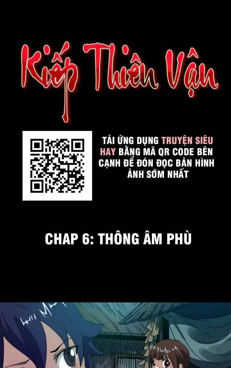 Kiếp Thiên Vận Chapter 6 - Trang 1