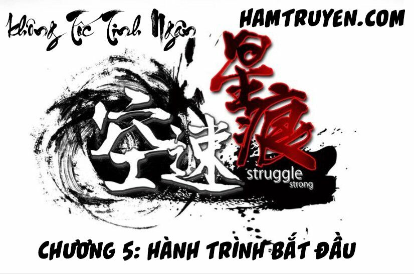 Không Tốc Tinh Ngân Chapter 5 - Trang 1