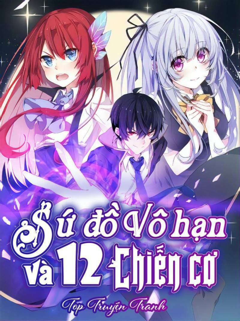 Sứ Đồ Vô Hạn Và 12 Chiến Cơ Chapter 32 - Trang 0