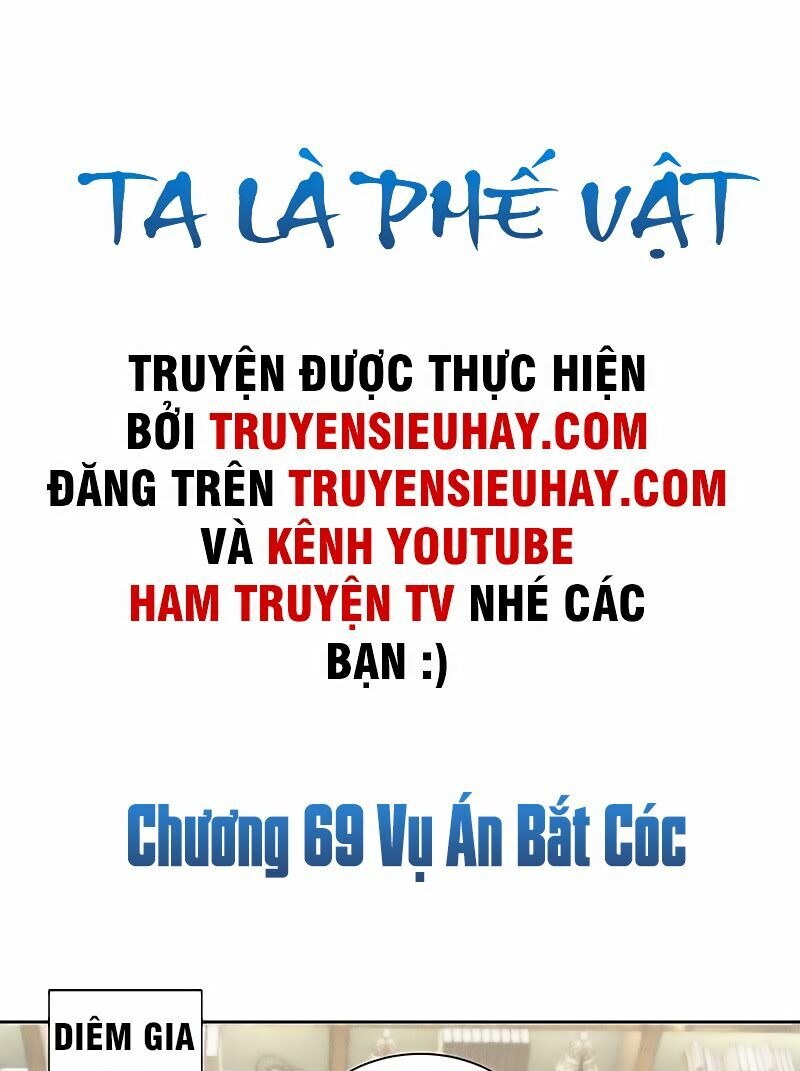 Ta Là Phế Vật Chapter 69 - Trang 1