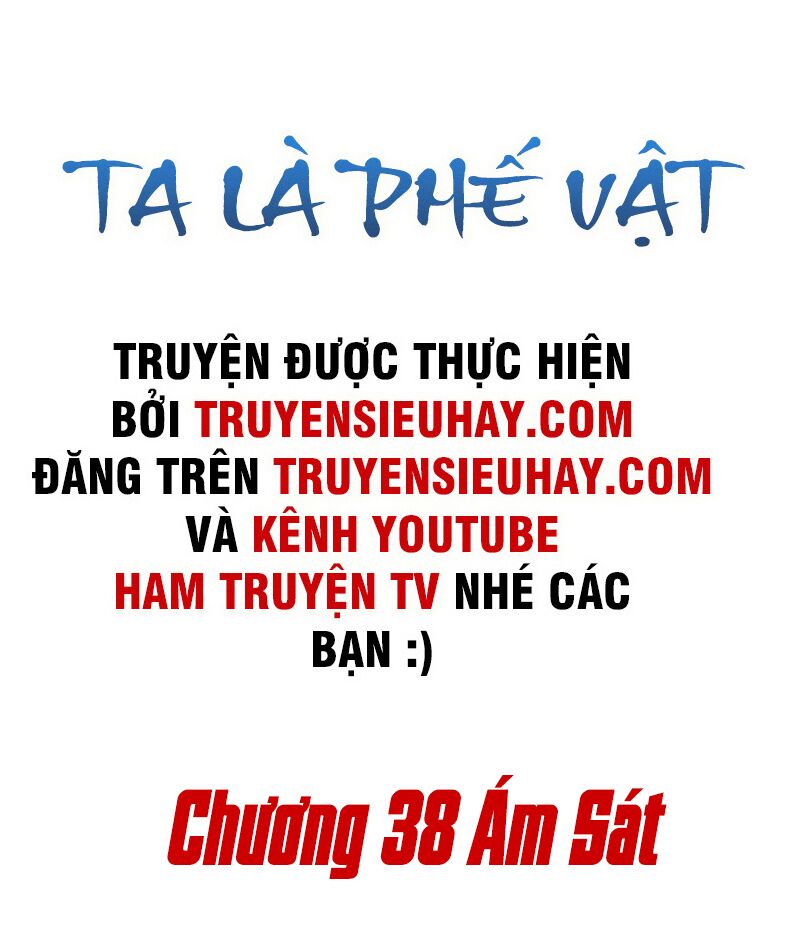 Ta Là Phế Vật Chapter 38 - Trang 1