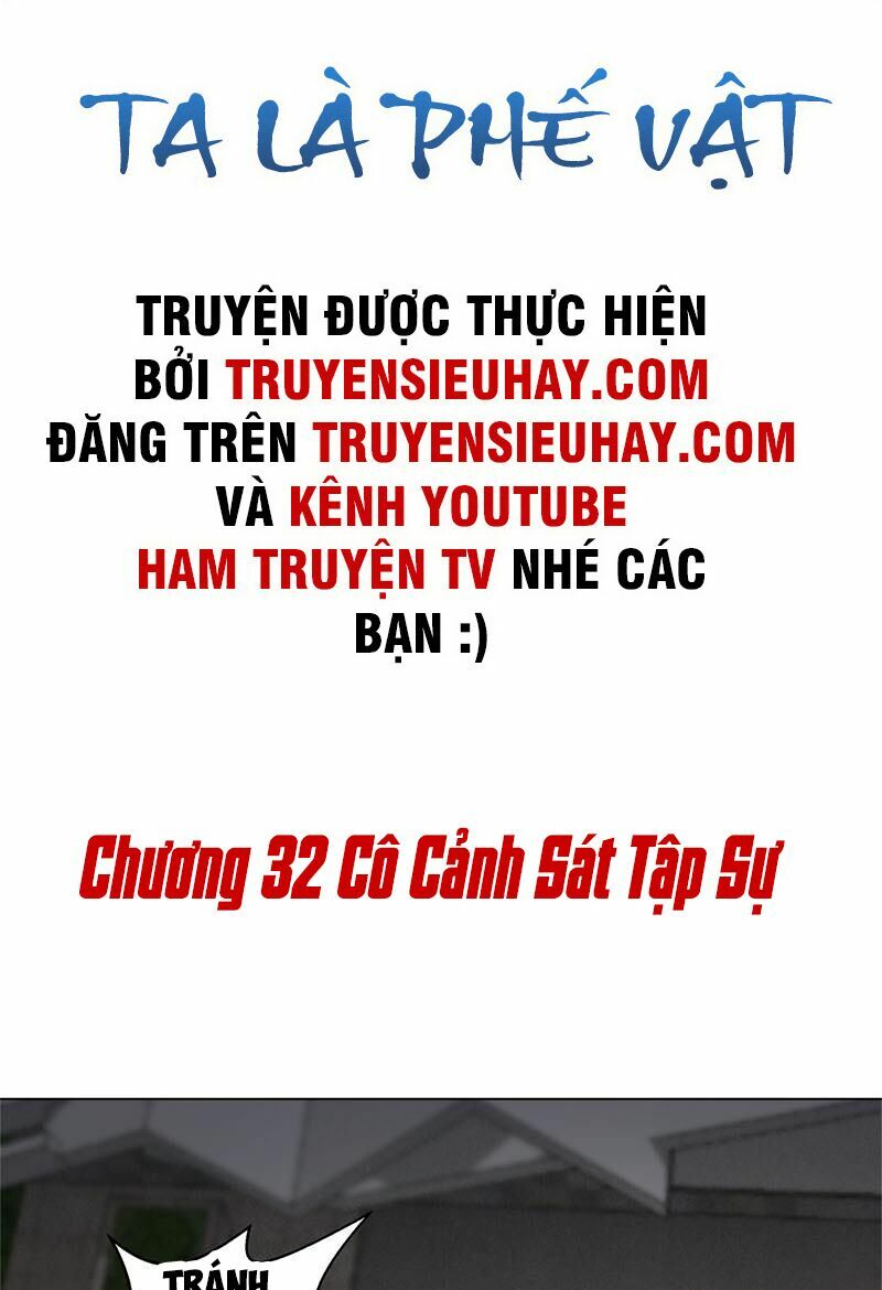 Ta Là Phế Vật Chapter 32 - Trang 1