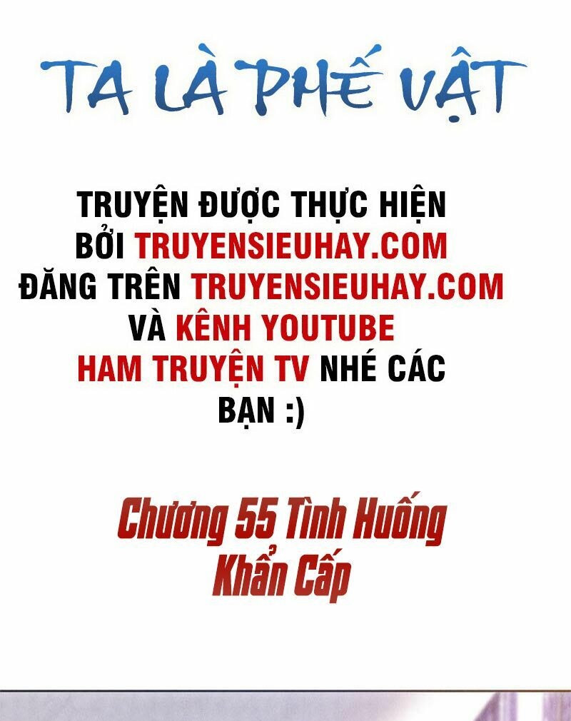 Ta Là Phế Vật Chapter 55 - Trang 1