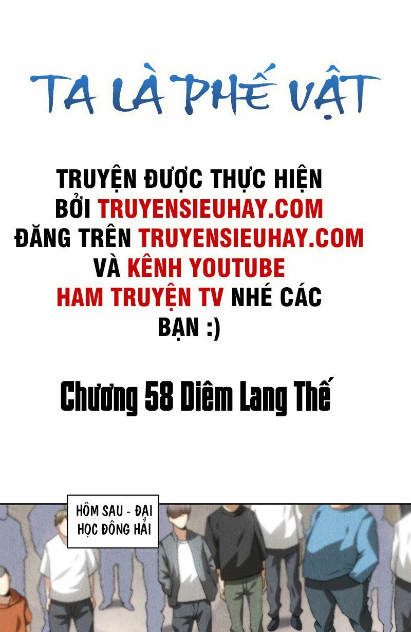 Ta Là Phế Vật Chapter 58 - Trang 1