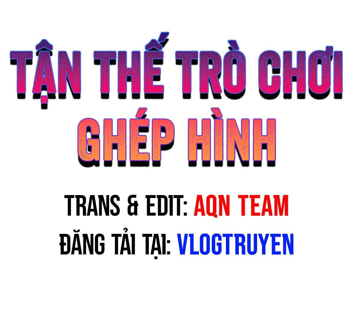 Tận Thế Trò Chơi Ghép Hình Chapter 11 - Trang 0