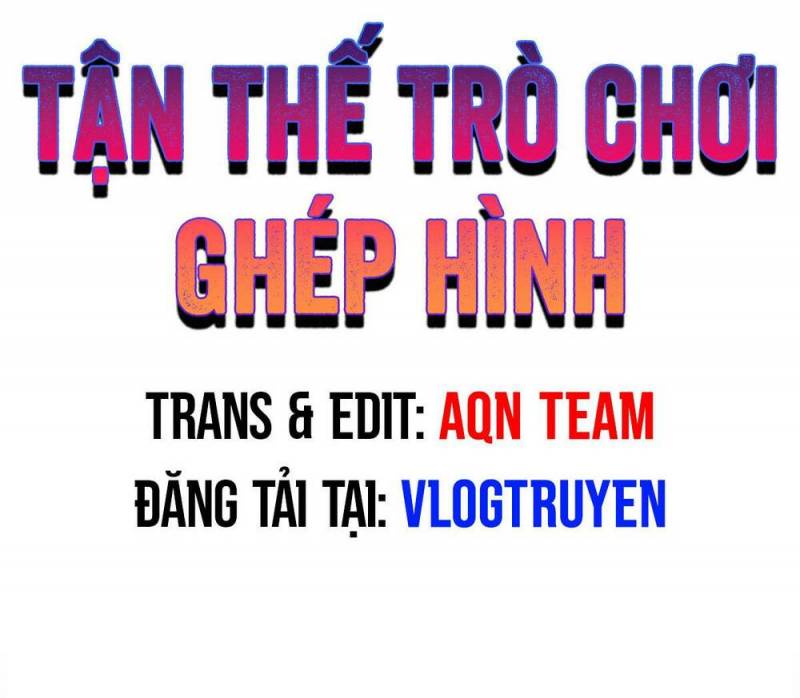 Tận Thế Trò Chơi Ghép Hình Chapter 29 - Trang 23