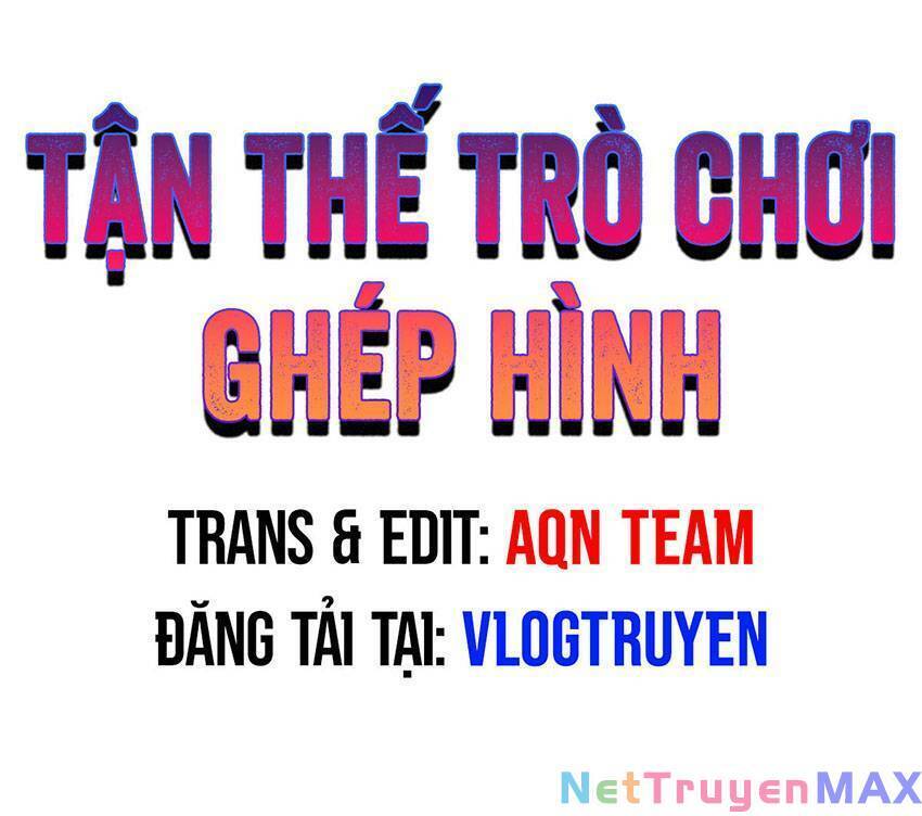 Tận Thế Trò Chơi Ghép Hình Chapter 45 - Trang 1