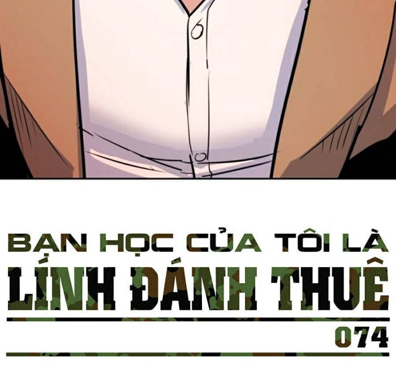 Bạn Học Của Tôi Là Lính Đánh Thuê Chapter 74 - Trang 98