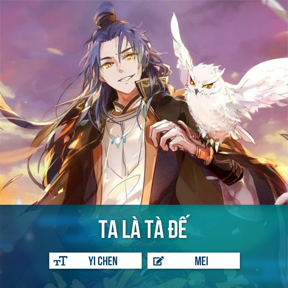 Ta Là Tà đế Chapter 11 - Trang 1