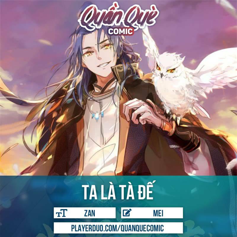 Ta Là Tà đế Chapter 50 - Trang 0