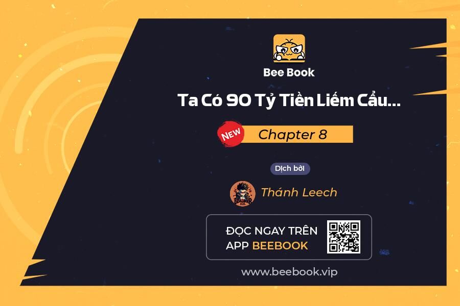 Ta Có 90 Tỷ Tiền Liếm Cẩu! Chapter 8 - Trang 0