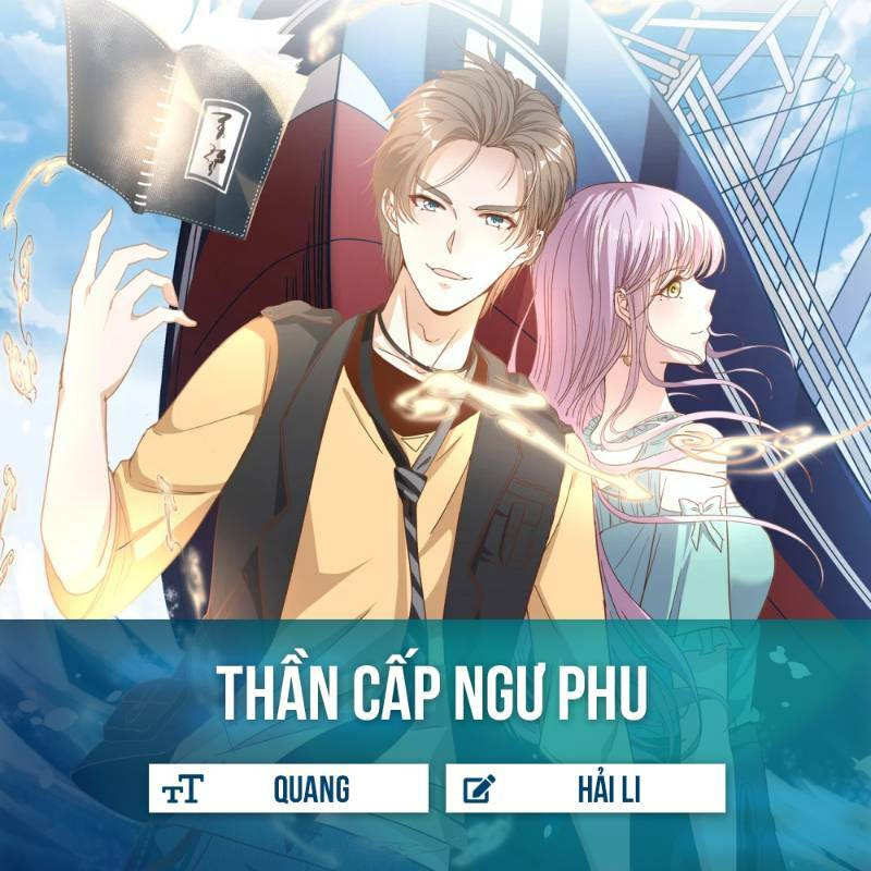 Thần Cấp Ngư Phu Chapter 20 - Trang 0