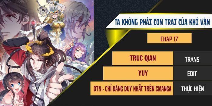 Ta Không Phải Con Cưng Của Khí Vận Chapter 17 - Trang 0