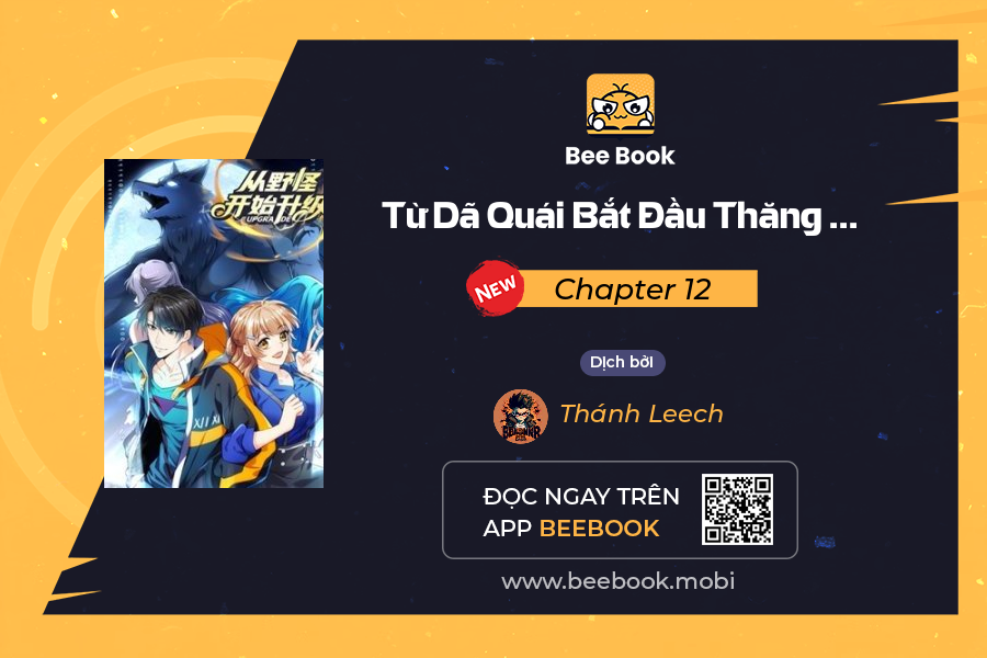 Từ Dã Quái Bắt Đầu Thăng Cấp Chapter 12 - Trang 0