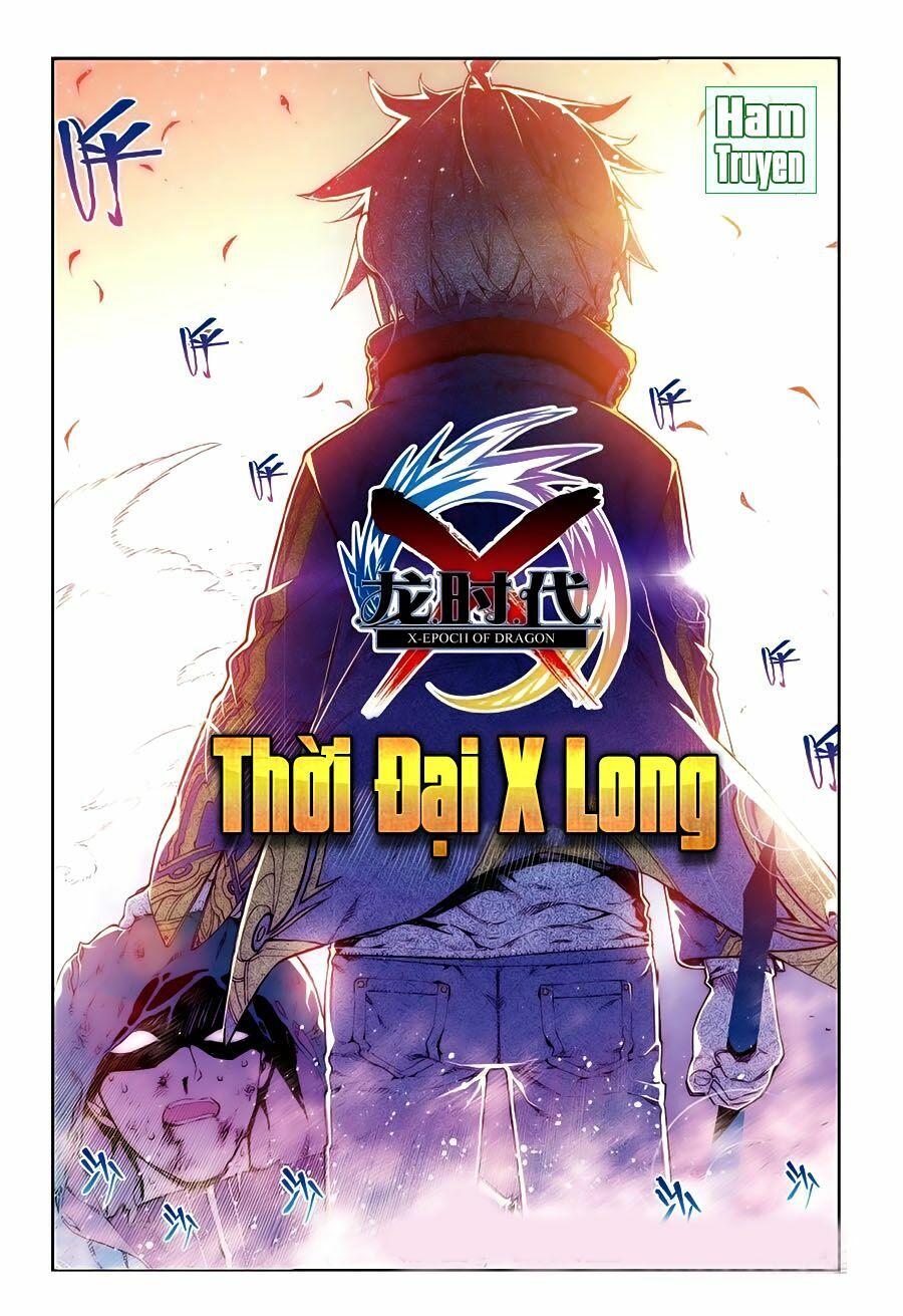 Thời Đại X Long Chapter 72 - Trang 1