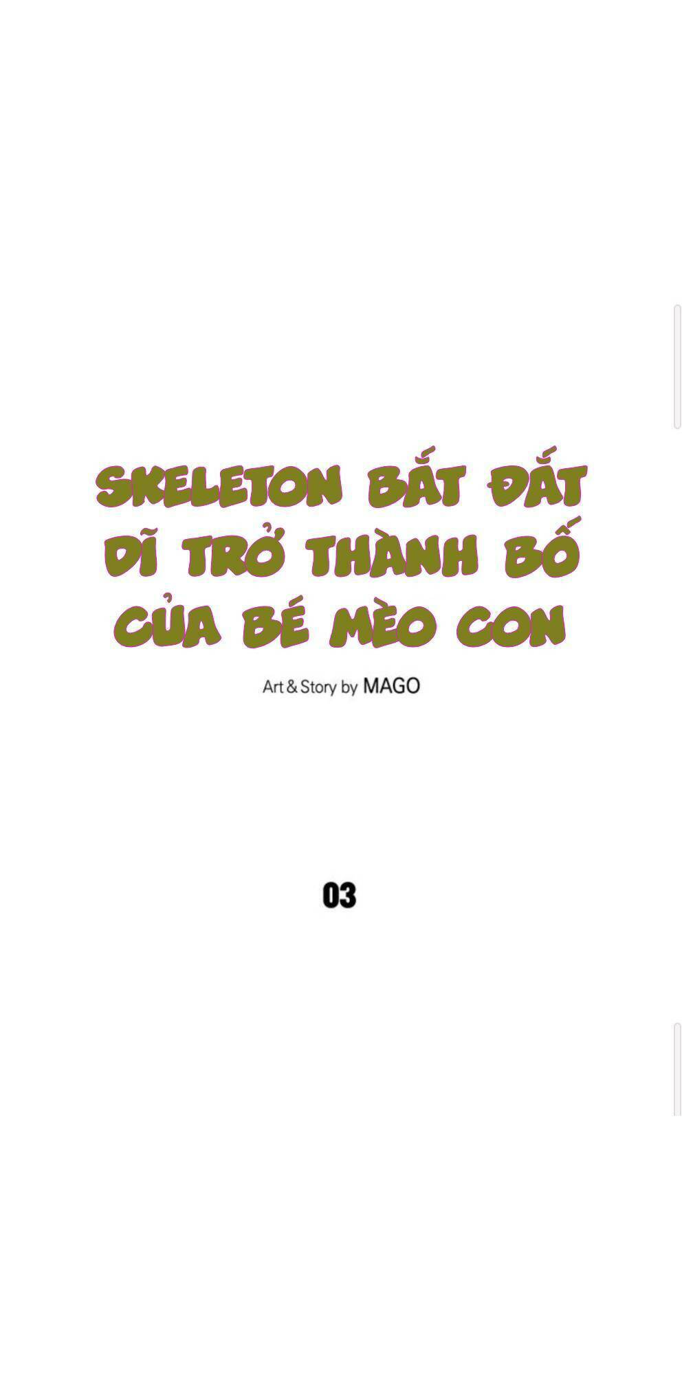 Skeleton Bất Đắt Dĩ Trở Thành Bố Của Bé Mèo Con Chapter 3 - Trang 5