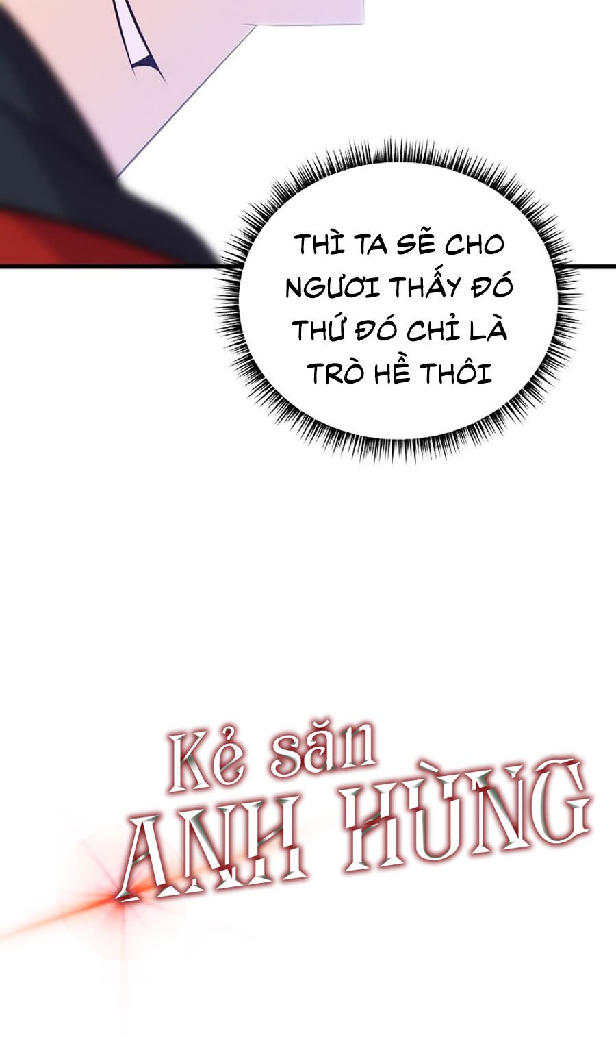 Kẻ Săn Anh Hùng Chapter 27 - Trang 72