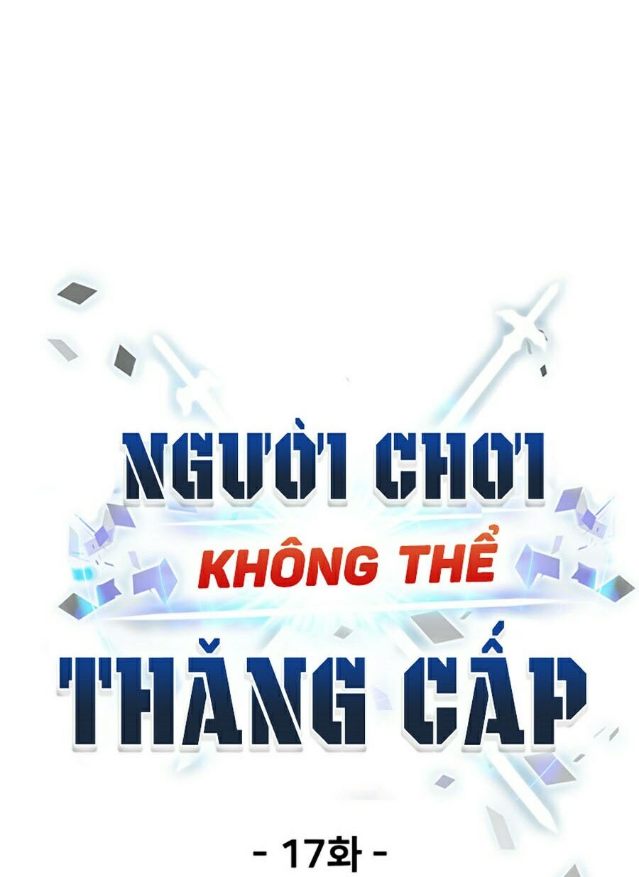 Người Chơi Không Thể Thăng Cấp Chapter 17 - Trang 7