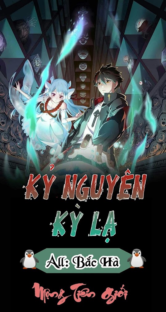 Kỷ Nguyên Kỳ Lạ Chapter 26 - Trang 1