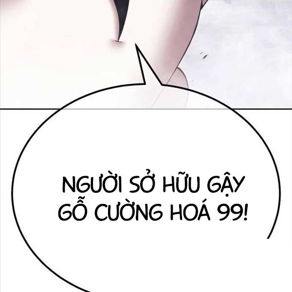 Gậy Gỗ Cấp 99 Chapter 91.6 - Trang 169