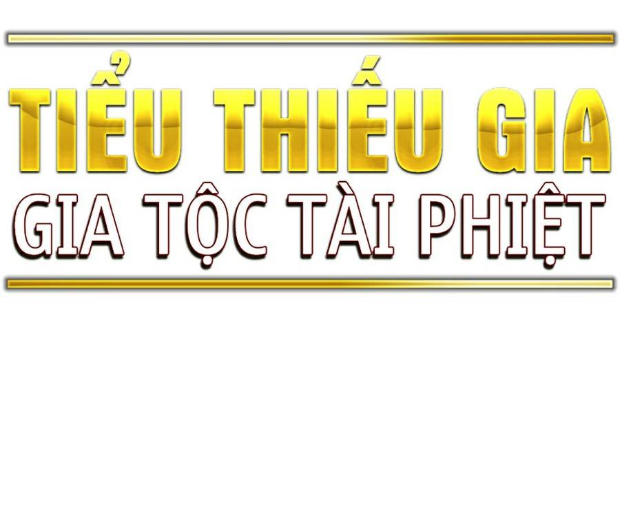 Tiểu Thiếu Gia Gia Tộc Tài Phiệt Chapter 59 - Trang 58