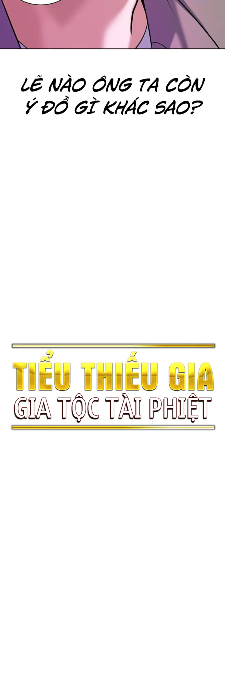 Tiểu Thiếu Gia Gia Tộc Tài Phiệt Chapter 84 - Trang 41