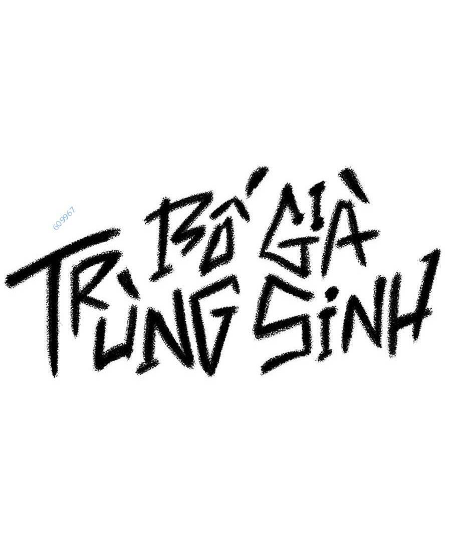 Bố Già Trùng Sinh Chapter 34 - Trang 8