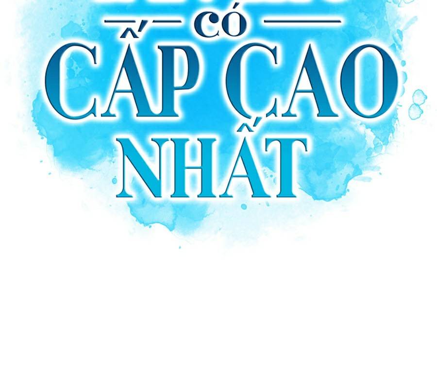 Tôi Là Tân Thủ Có Cấp Cao Nhất Chapter 28 - Trang 89