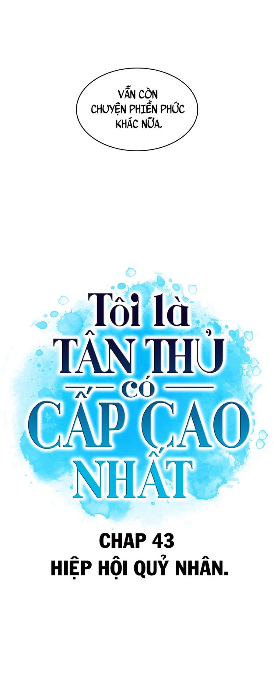 Tôi Là Tân Thủ Có Cấp Cao Nhất Chapter 43 - Trang 9