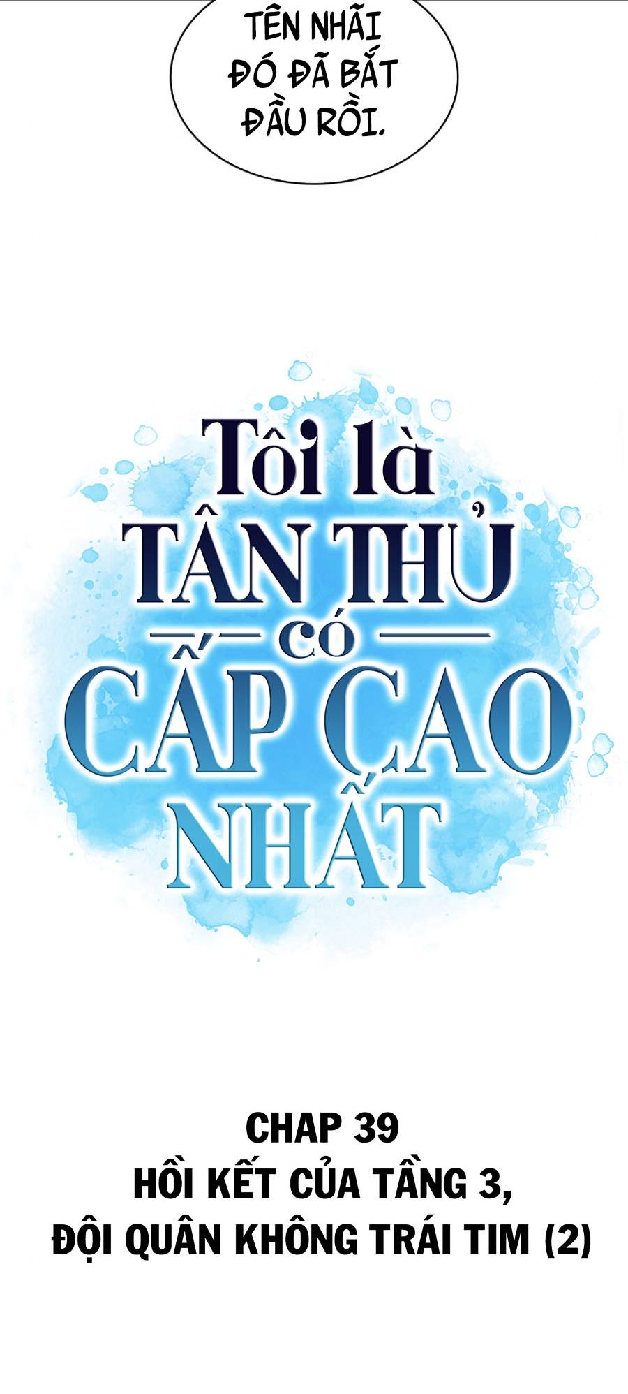 Tôi Là Tân Thủ Có Cấp Cao Nhất Chapter 39 - Trang 9