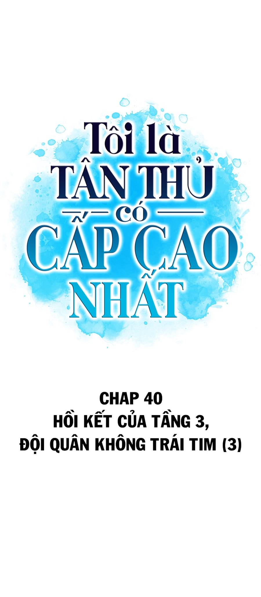 Tôi Là Tân Thủ Có Cấp Cao Nhất Chapter 40 - Trang 8