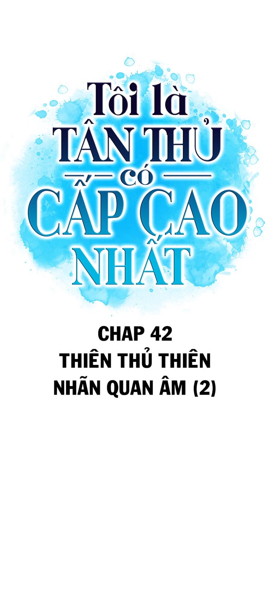 Tôi Là Tân Thủ Có Cấp Cao Nhất Chapter 42 - Trang 16