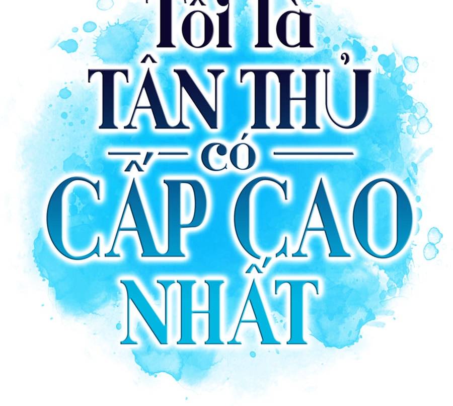 Tôi Là Tân Thủ Có Cấp Cao Nhất Chapter 51 - Trang 128