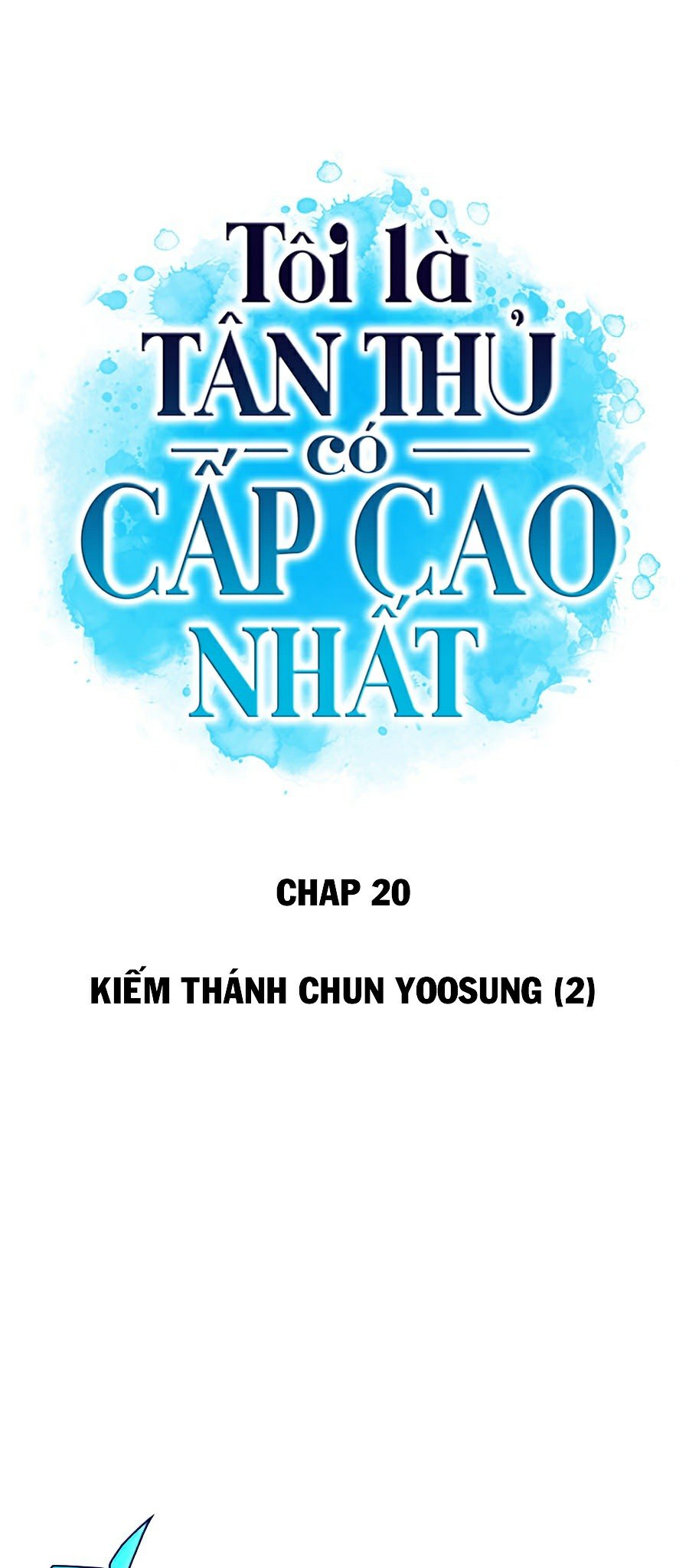 Tôi Là Tân Thủ Có Cấp Cao Nhất Chapter 20 - Trang 28