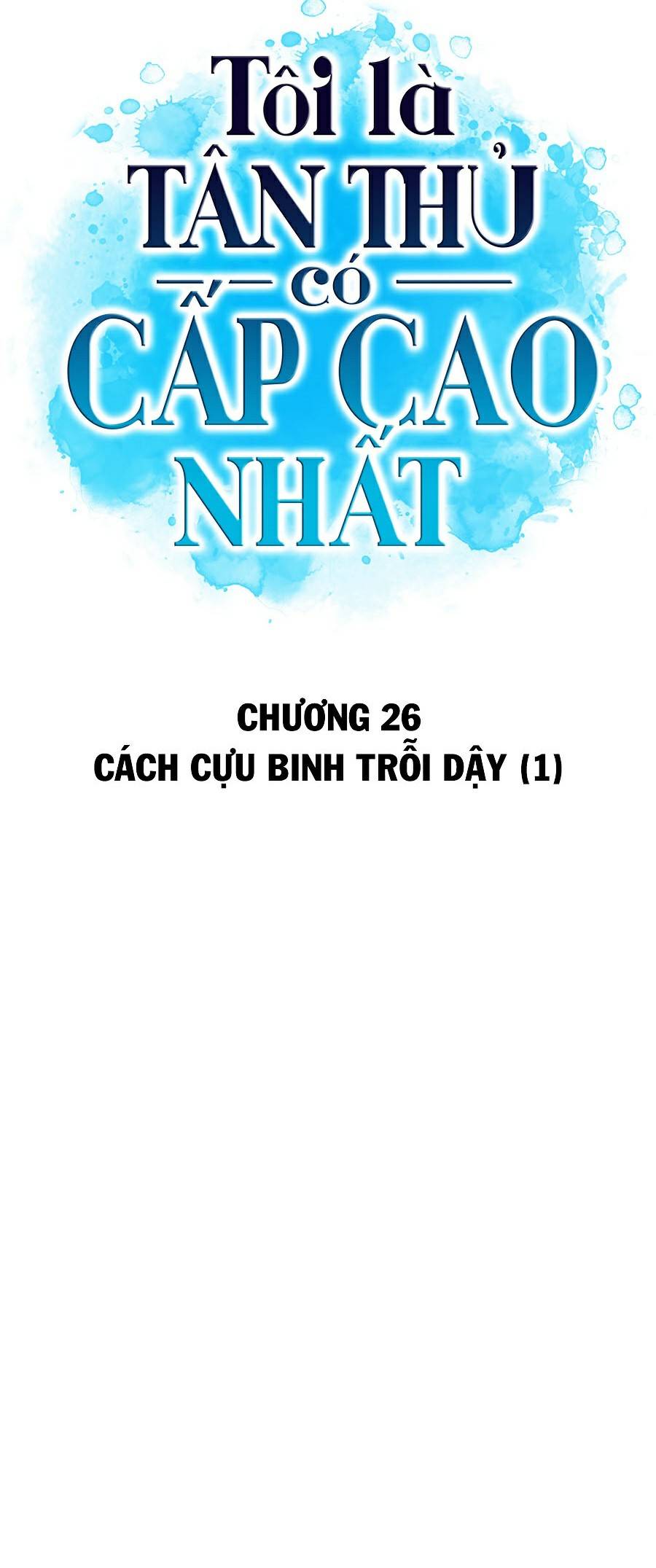 Tôi Là Tân Thủ Có Cấp Cao Nhất Chapter 26 - Trang 24