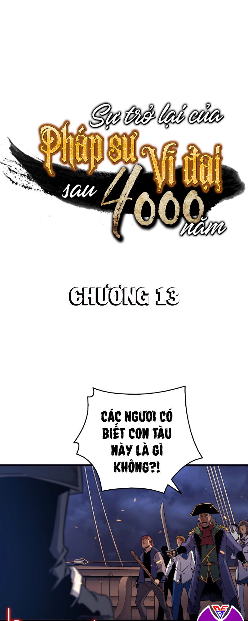 Sự Trở Lại Của Pháp Sư Vĩ Đại Sau 4000 Năm Chapter 13 - Trang 0